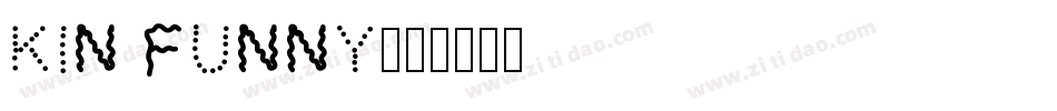 kin funny字体转换